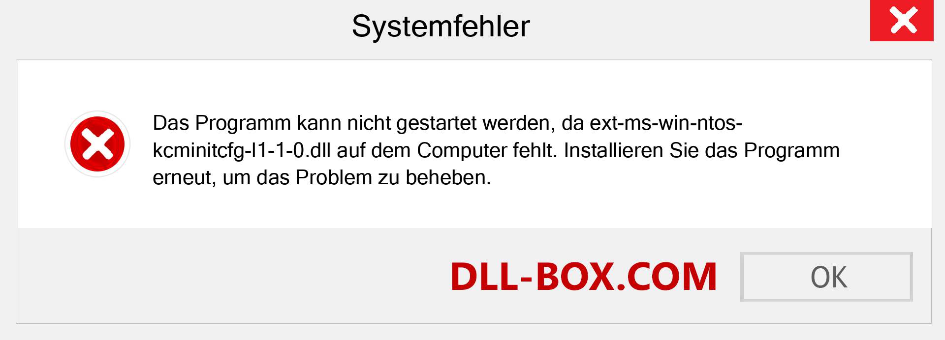 ext-ms-win-ntos-kcminitcfg-l1-1-0.dll-Datei fehlt?. Download für Windows 7, 8, 10 - Fix ext-ms-win-ntos-kcminitcfg-l1-1-0 dll Missing Error unter Windows, Fotos, Bildern