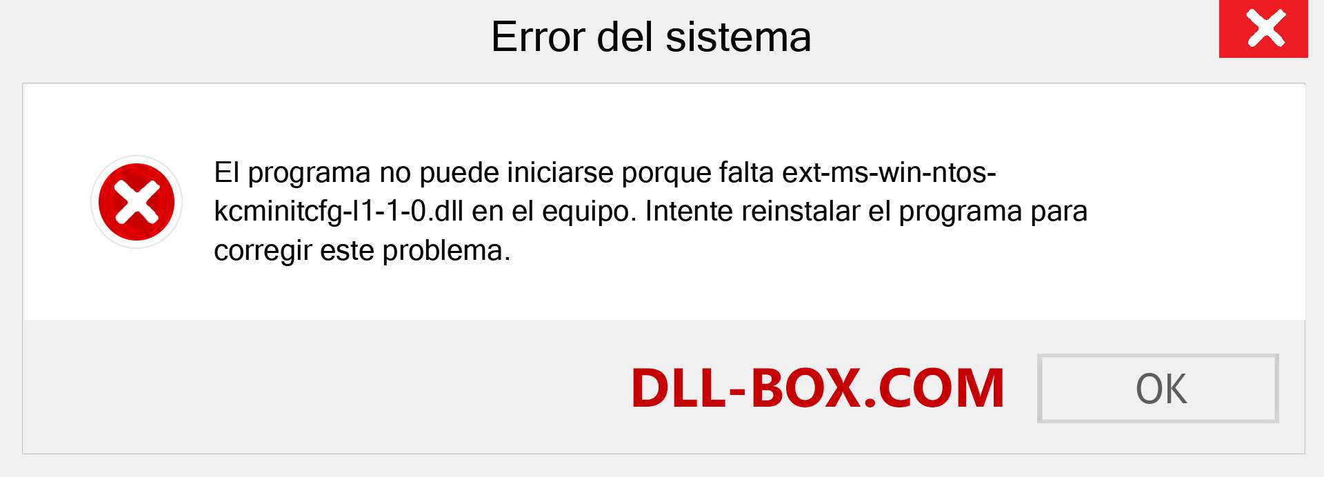 ¿Falta el archivo ext-ms-win-ntos-kcminitcfg-l1-1-0.dll ?. Descargar para Windows 7, 8, 10 - Corregir ext-ms-win-ntos-kcminitcfg-l1-1-0 dll Missing Error en Windows, fotos, imágenes